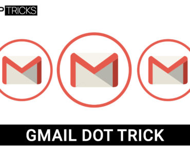 Gmail Dot Trick